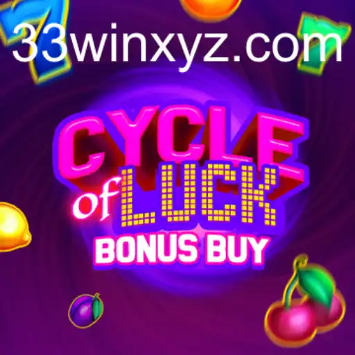 CycleofLuckBonusBuy Game: A Comprehensive Guide to Chasing 33win