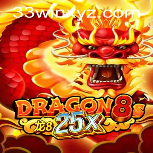 Dragon8s25x: A Revolutionary Gaming Experience with 33win