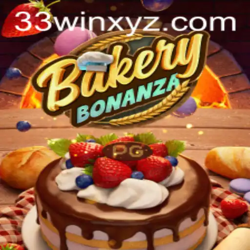 BakeryBonanza: A Delectable Gaming Experience with 33win Strategy
