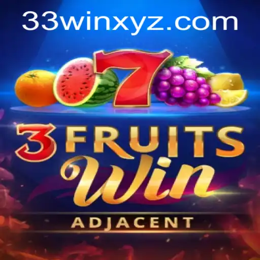 Exploring the Exciting World of 3FruitsWin: A Guide to Gaming Success with 33win