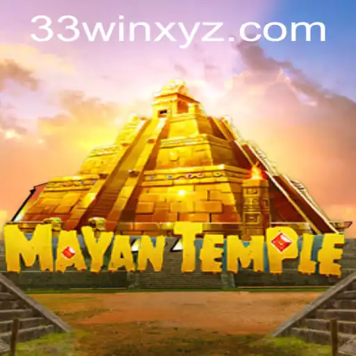 Exploring the Mystical World of MayanTemple - Discover 33win